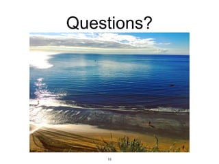 Questions?
18
 