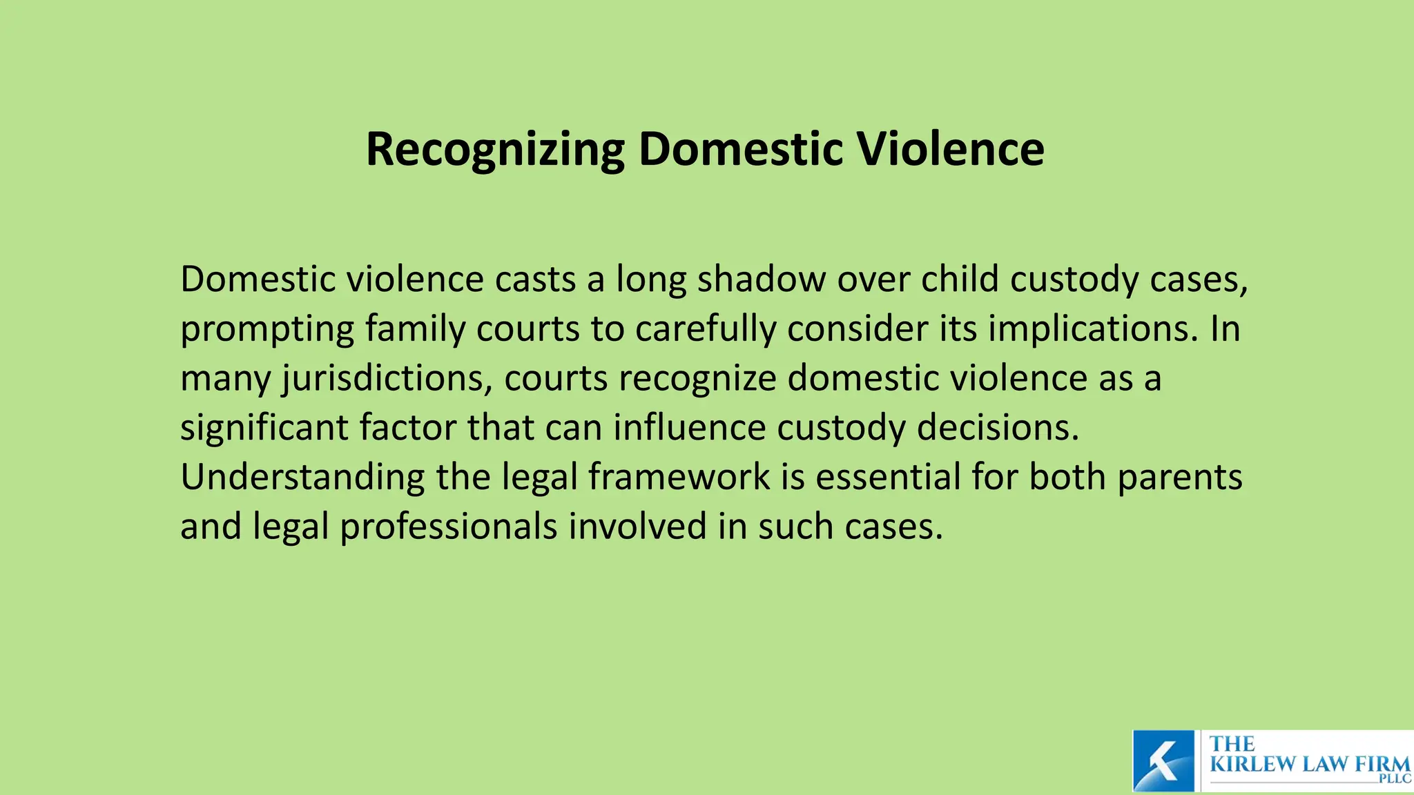 The Impact of Domestic Violence on Child Custody Cases.pptx