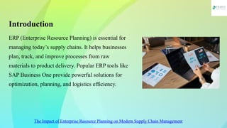 The impact of enterprise resource planning on modern supply chain ...