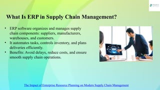 The impact of enterprise resource planning on modern supply chain ...