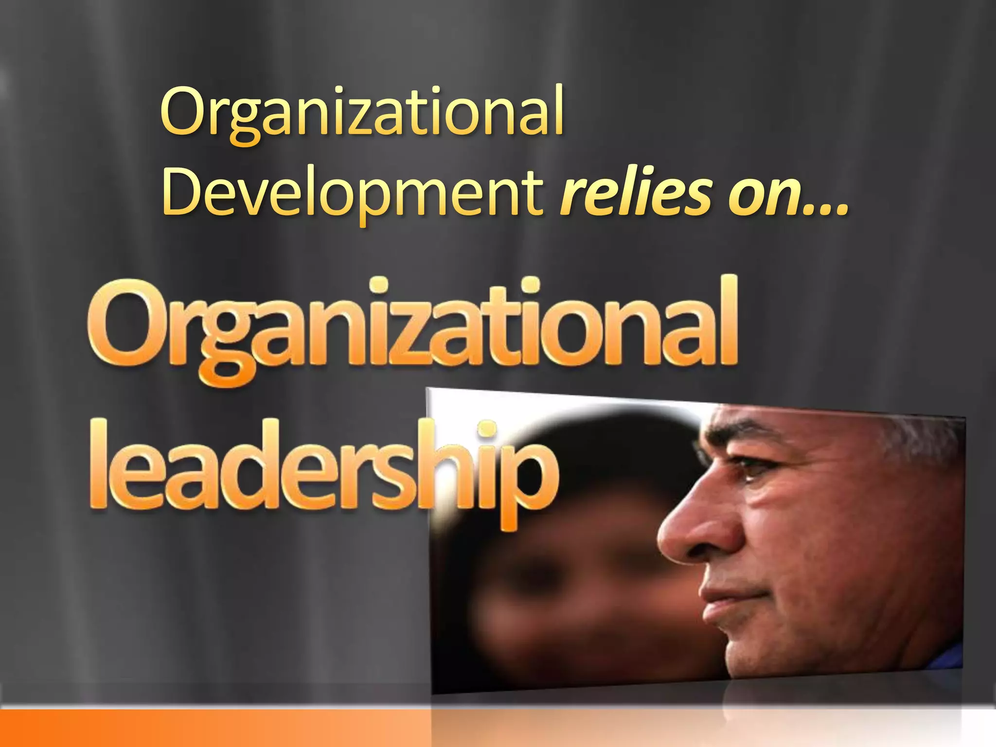 The Action Items…Assess your Organizational Needs through DiagnosisPlan to Change through Continuous Learning Incorporate FollowersSeize Opportunities for AdvancementFutures Technology