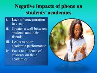 The impact of increased mobile phone usage on academics | PPTX