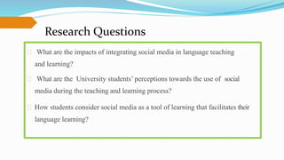 The impact of integrating social media in language teaching and ...