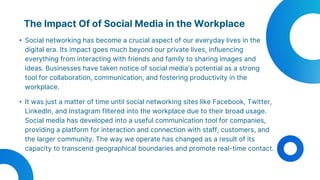 The Impact of Social Media at the Workplace.pptx