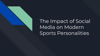The Impact of Social Media on Modern Sports Personalities | PDF