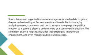 The Impact of Social Media on Sports Data and Analytics | PPTX
