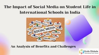 The Impact of Social Media on Student Life in International Schools in ...