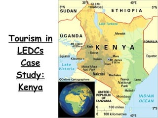 Tourism in LEDCs Case Study: Kenya 