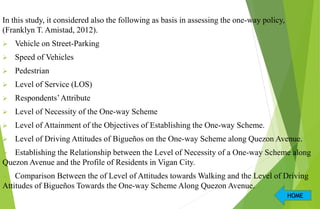 The implementation of one way road policy [autosaved] | PPTX