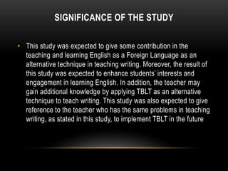 The implementation of task based language teaching in teaching | PPTX