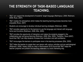 The implementation of task based language teaching in teaching | PPTX