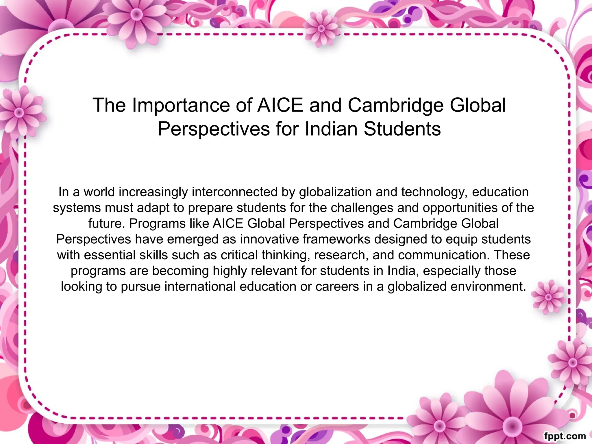 The Importance of AICE and Cambridge Global Perspectives for Indian ...