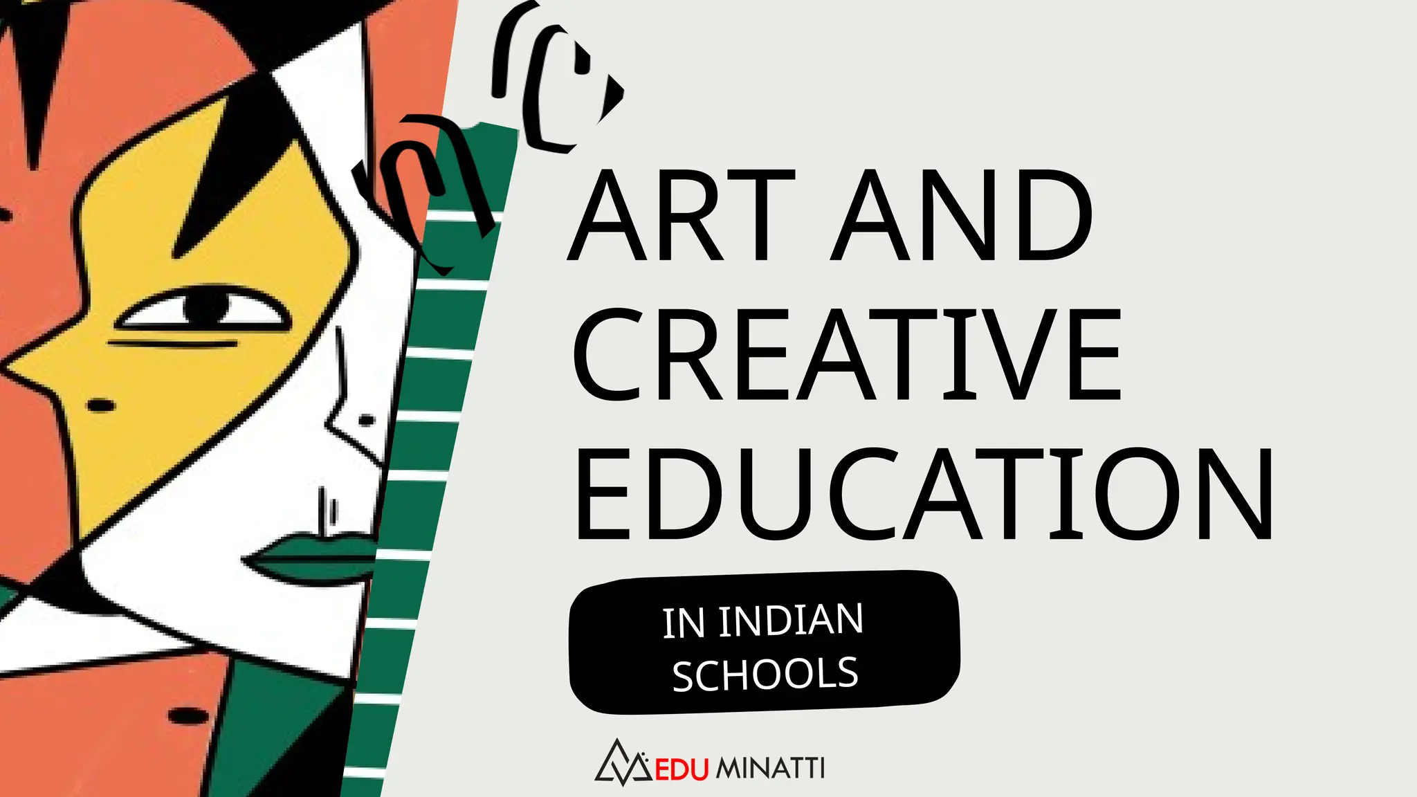 The Importance of Art and Creative Education in Indian Schools Today.pptx