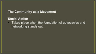 The Importance of Community Dynamics and Actions.pptx