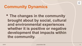 The Importance of Community Dynamics and Actions.pptx