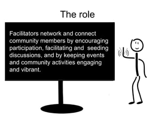 The Importance Of Community Facilitation