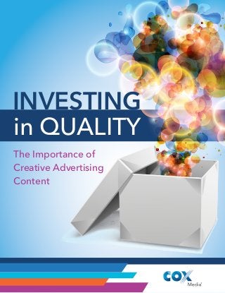 The Importance of
Creative Advertising
Content
in QUALITY
INVESTING
 