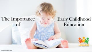 The Importance of Early Childhood Education | PDF