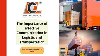The Importance of Effective Communication in Logistic and Transportation..pptx