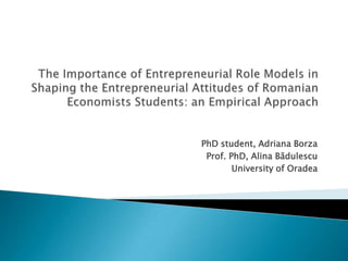 PhD student, Adriana Borza
 Prof. PhD, Alina Bădulescu
        University of Oradea
 