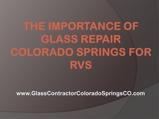 www.GlassContractorColoradoSpringsCO.com
 