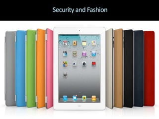 Security and Fashion
 