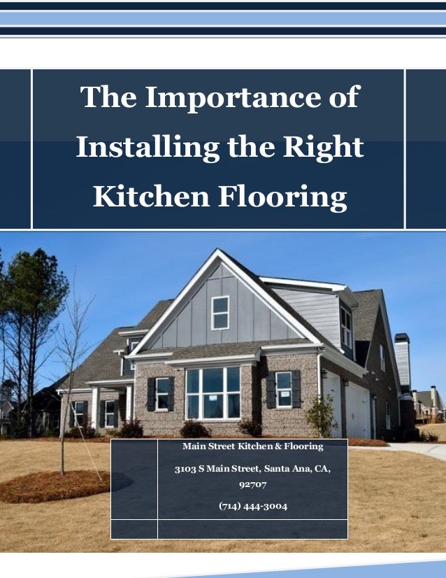 The Importance Of Installing The Right Kitchen Flooring