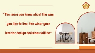 THE IMPORTANCE OF INTERIOR DESIGN IN OUR LIVES.pptx