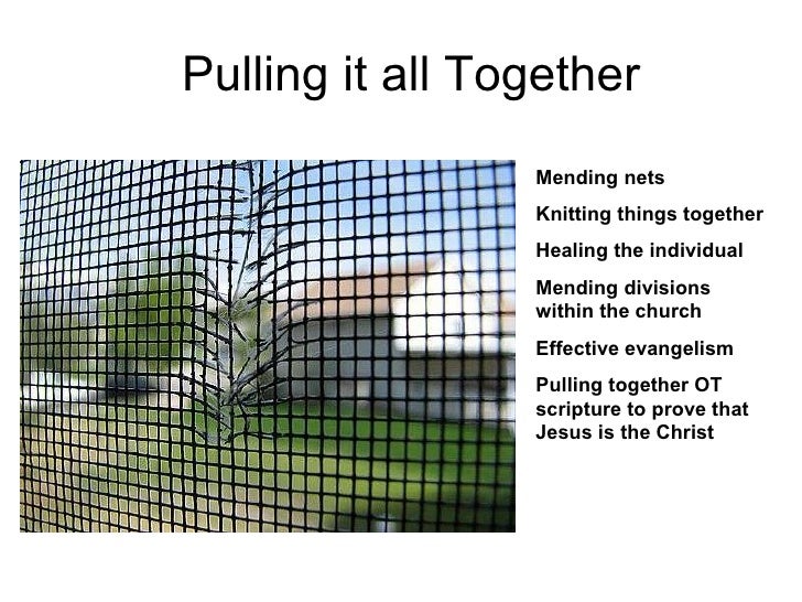 The Importance Of Mending Nets