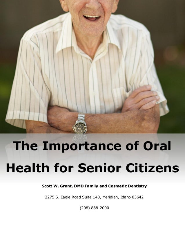 The Importance of Oral Health for Senior Citizens