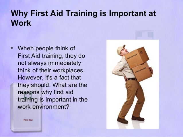 The Importance of Proper First Aid Training in the Workplace