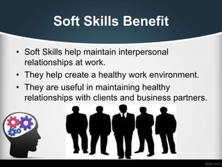 The importance of soft skill in it industry | PPTX