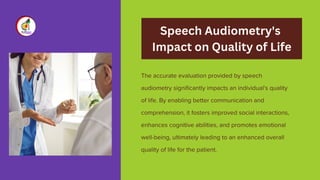 The Importance of Speech Audiometry in Hearing Rehabilitation | PDF