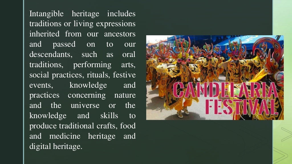 The importance of tangible and intangible cultural heritage