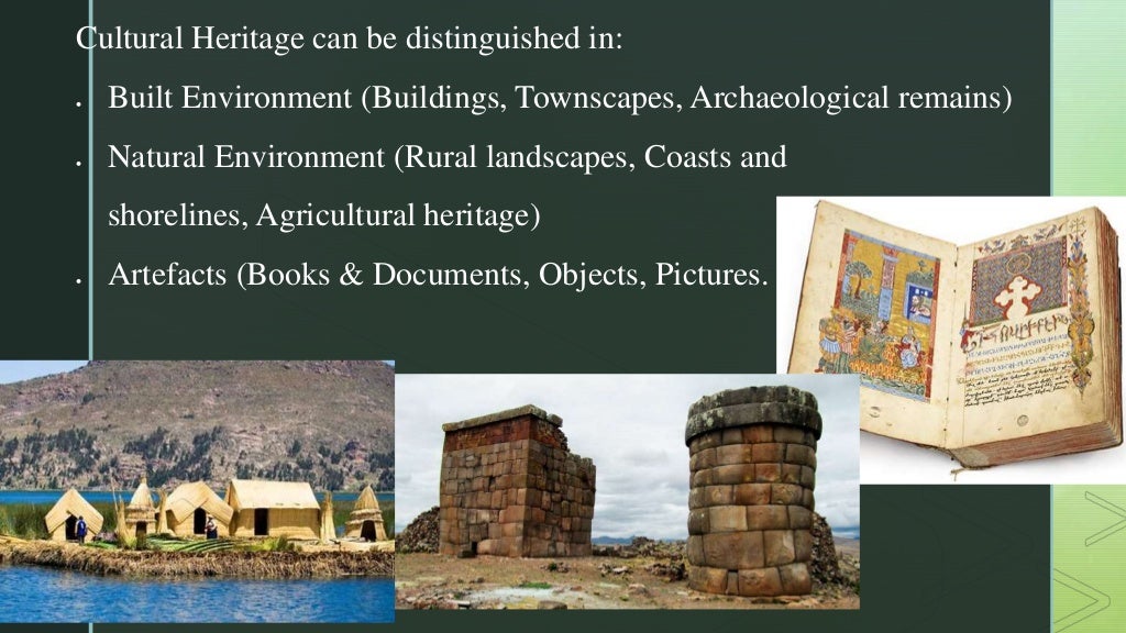 The importance of tangible and intangible cultural heritage