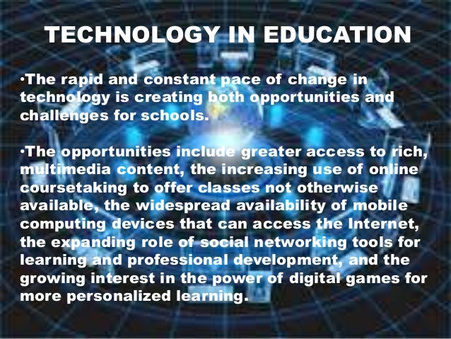 use of technology in education