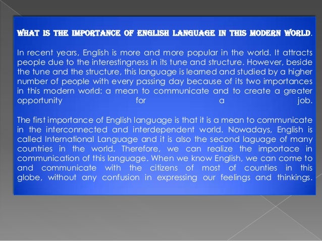 What was the first language. The importance of the english language. importance of english. importance of learning english language. english important.
