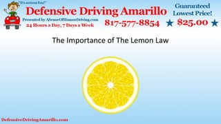 The Importance of The Lemon Law
 