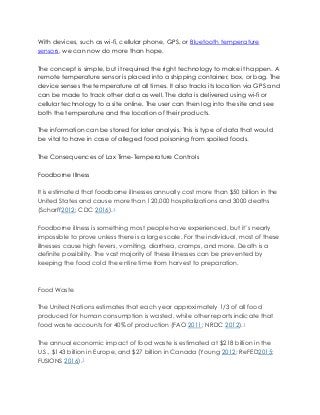With devices, such as wi-fi, cellular phone, GPS, or Bluetooth temperature
sensors, we can now do more than hope.
The conc...