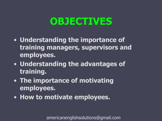 The importance of training and employee motivation. | PPTX