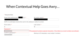 When Contextual Help Goes Awry…
 