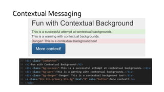 Contextual Messaging
 