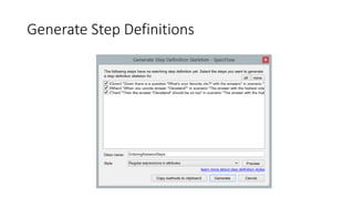 Generate Step Definitions
 