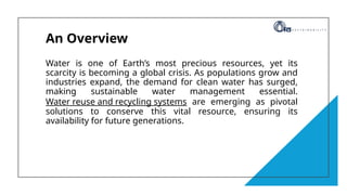 The Importance of Water Reuse and Recycling Systems in Today's World | PPTX