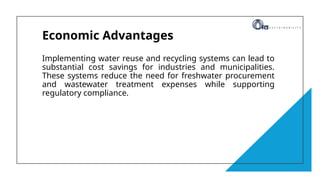 The Importance of Water Reuse and Recycling Systems in Today's World | PPTX