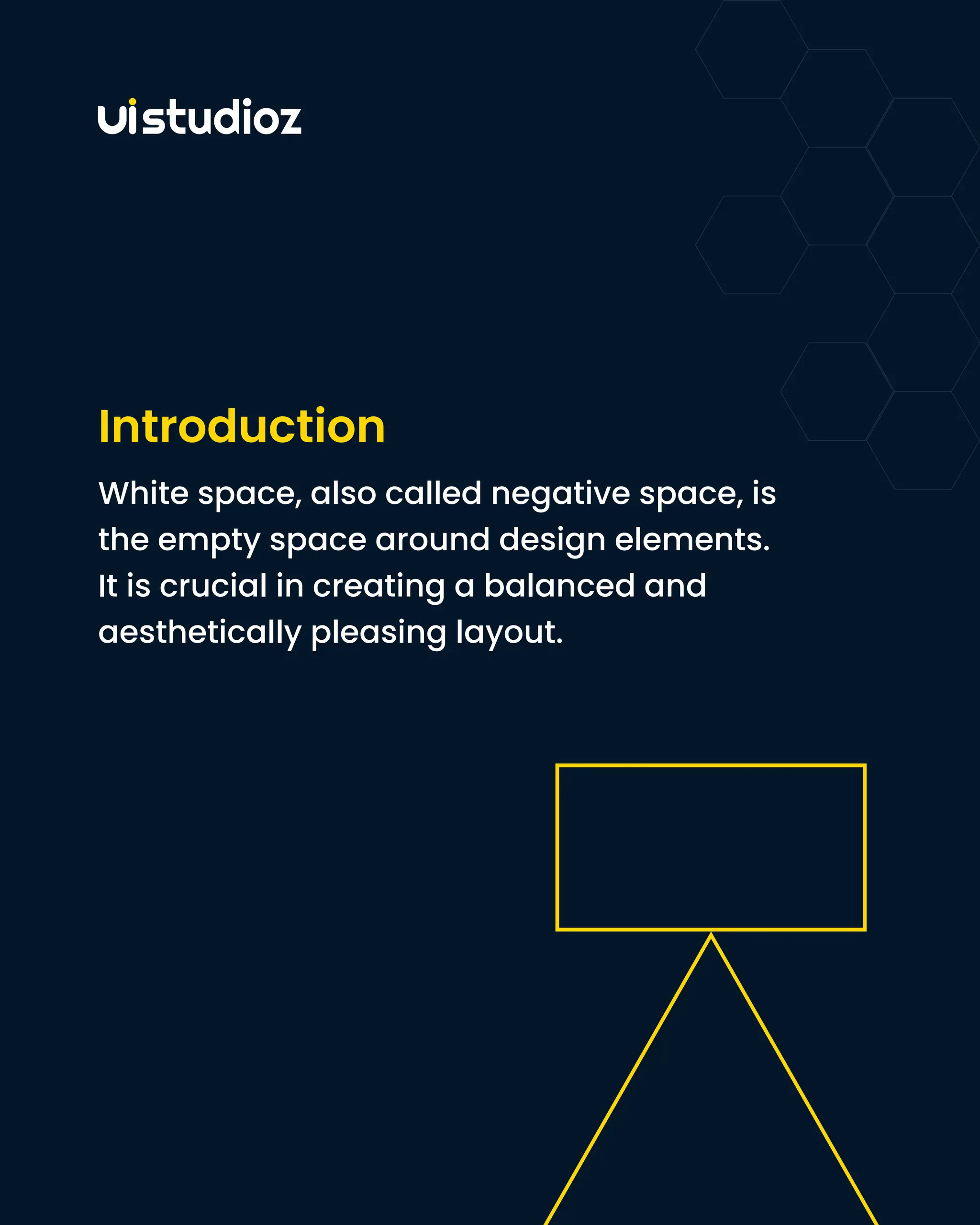 Introduction
White space, also called negative space, is
the empty space around design elements.
It is crucial in creating a balanced and
aesthetically pleasing layout.