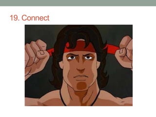 19. Connect