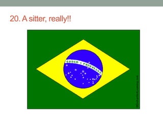 20. A sitter, really!!