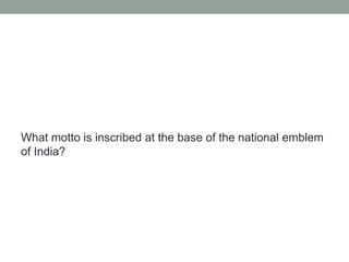 What motto is inscribed at the base of the national emblem of India?