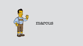 marcus
 